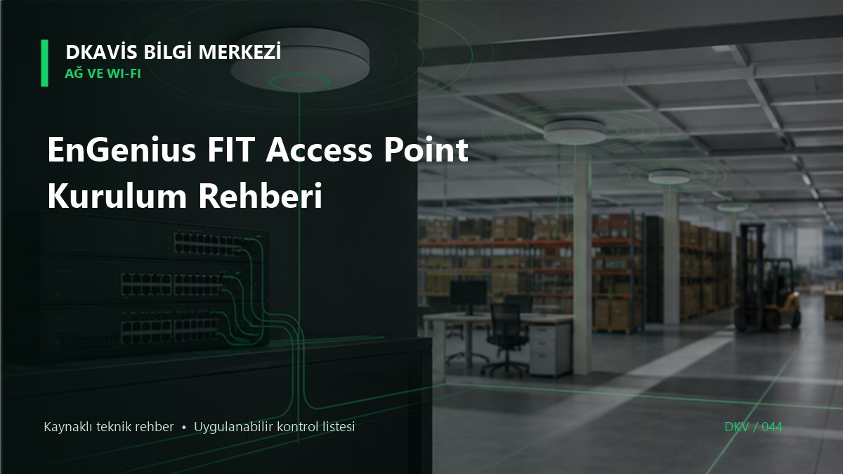 EnGenius FIT Access Point Kurulum Rehberi