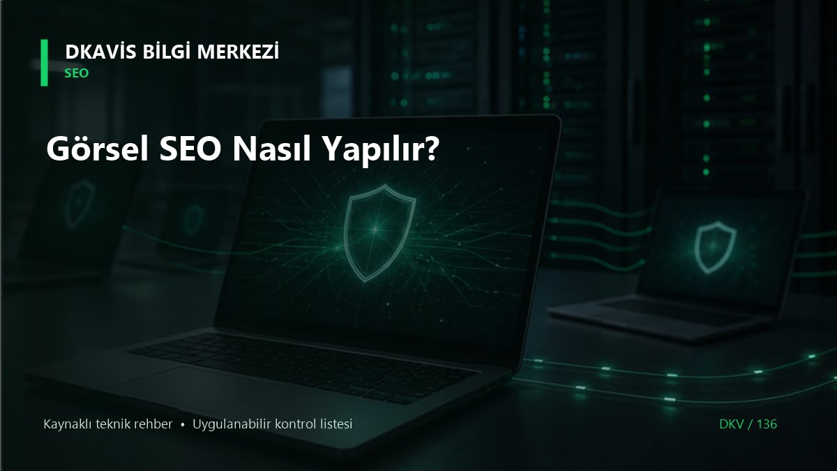 Görsel SEO Nasıl Yapılır?