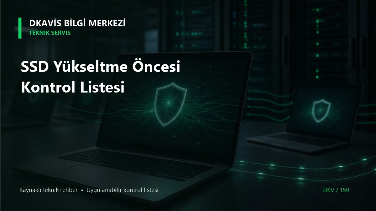 SSD Yükseltme Öncesi Kontrol Listesi