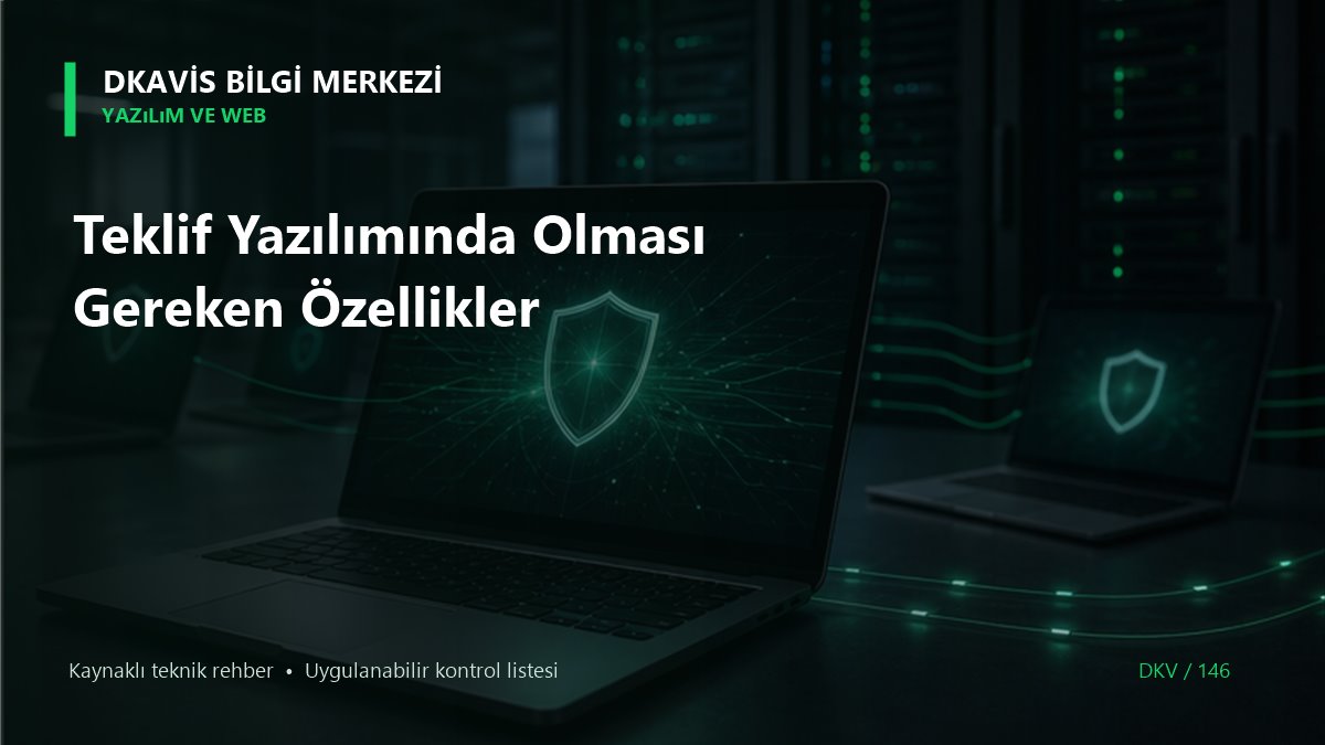 Teklif Yazılımında Olması Gereken Özellikler teknik rehber kapak görseli
