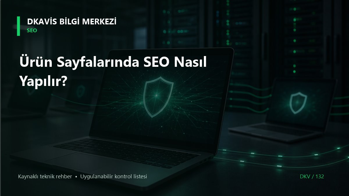 Ürün Sayfalarında SEO Nasıl Yapılır?