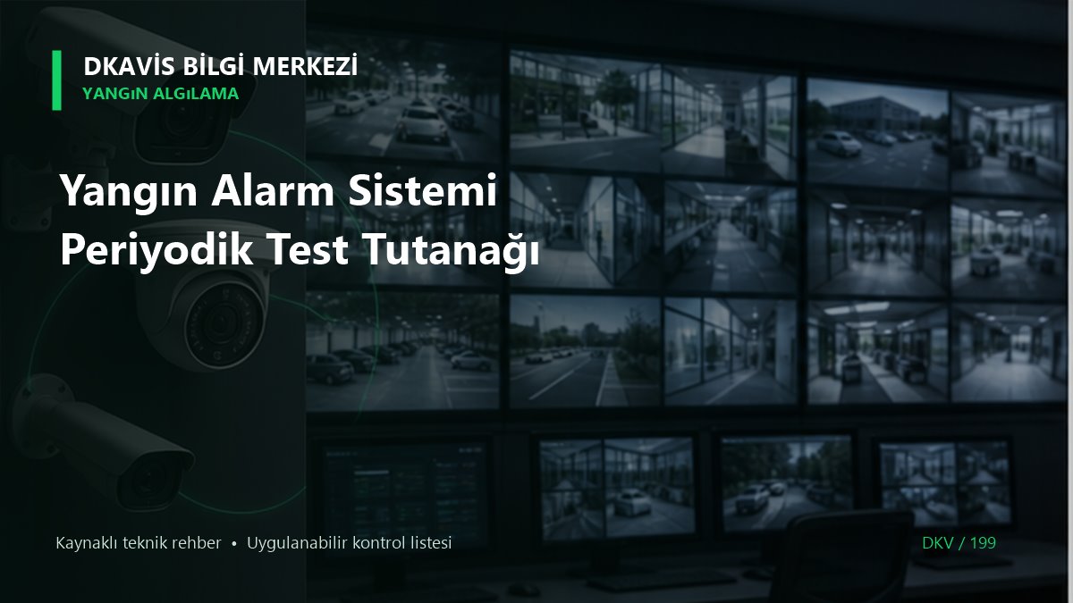 Yangın Alarm Sistemi Periyodik Test Tutanağı teknik rehber kapak görseli