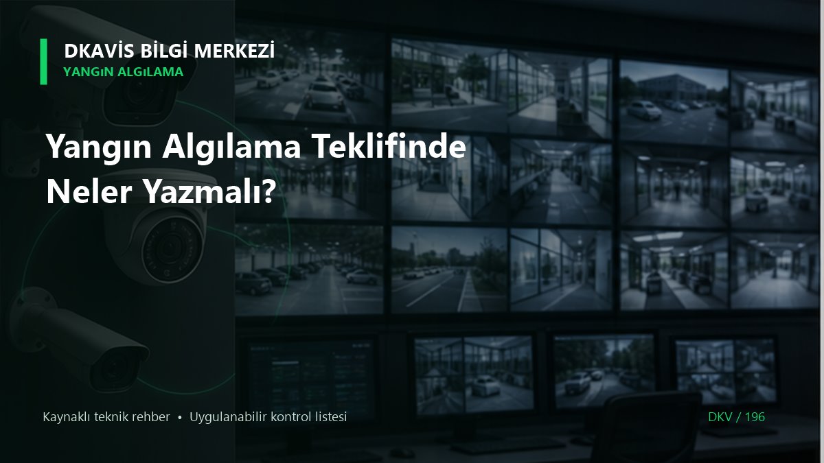 Yangın Algılama Teklifinde Neler Yazmalı? teknik rehber kapak görseli