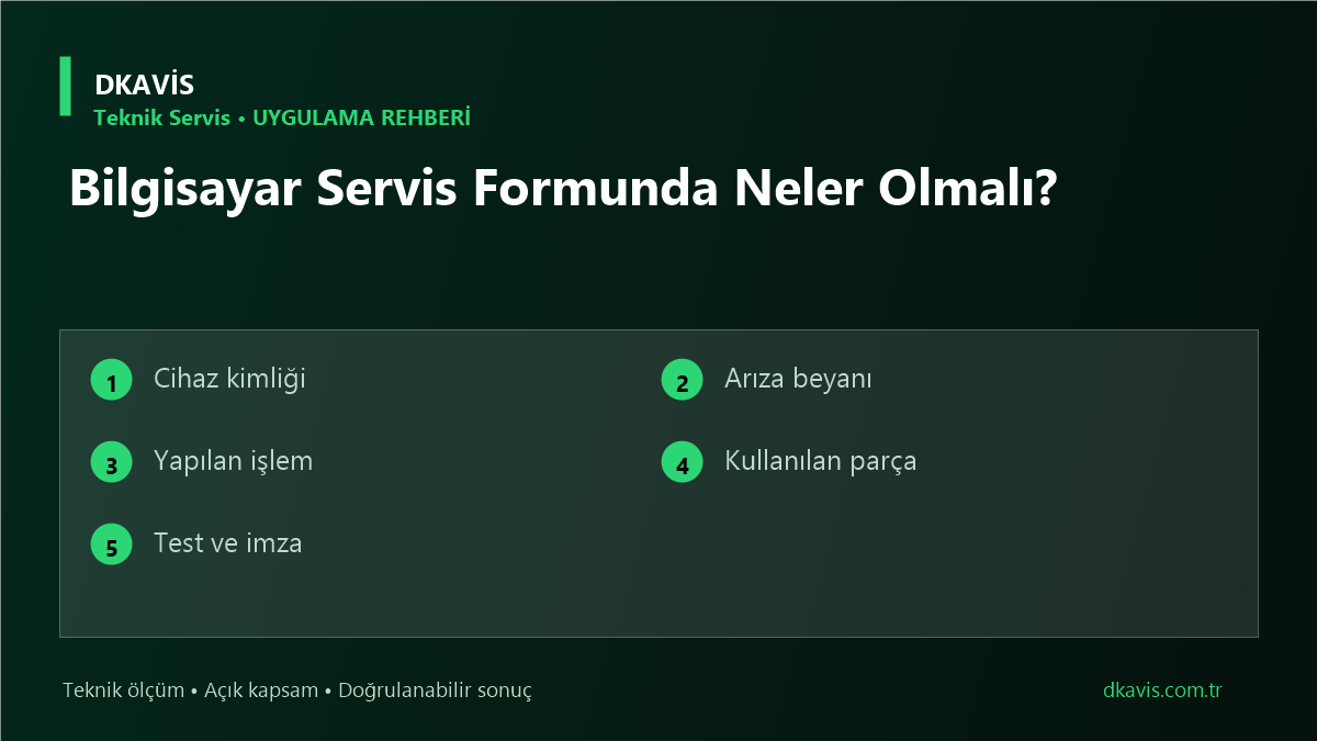 Bilgisayar Servis Formunda Neler Olmalı?