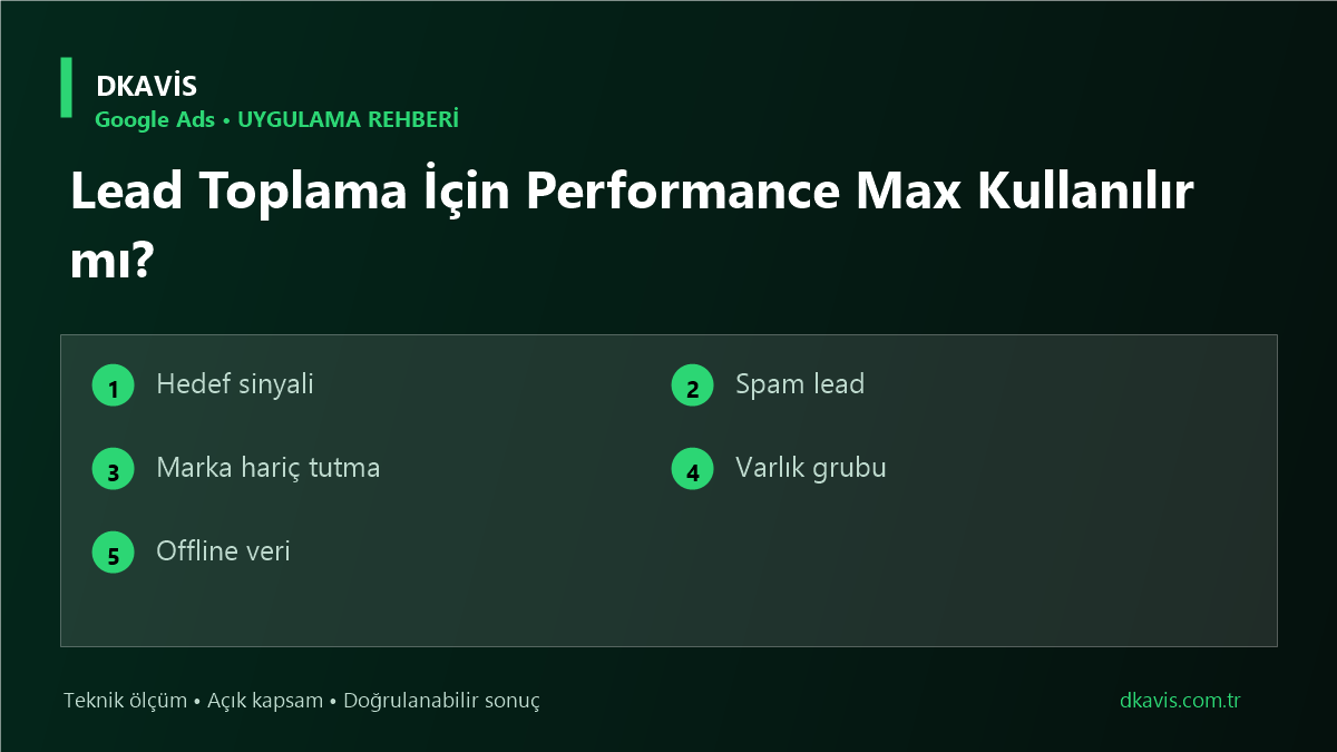 Lead Toplama İçin Performance Max Kullanılır mı?